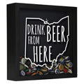 Ohio Drink Beer From Here Beer Cap Shadow Box